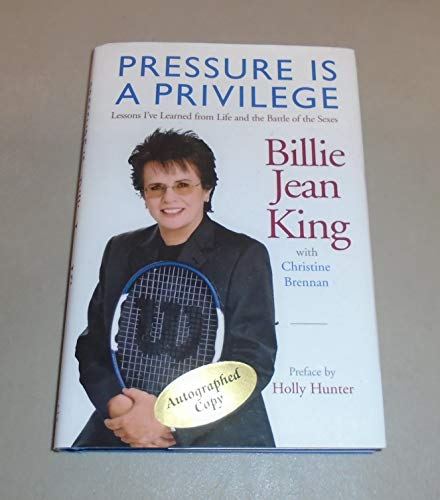 Imagen de archivo de Pressure is a Privilege: Lessons Ive Learned from Life and the Battle of the Sexes a la venta por New Legacy Books