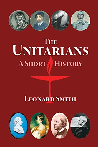 Beispielbild fr The Unitarians: A Short History zum Verkauf von AwesomeBooks