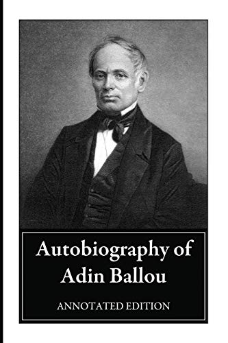 9780981640242: Autobiography of Adin Ballou: Annotated Edition