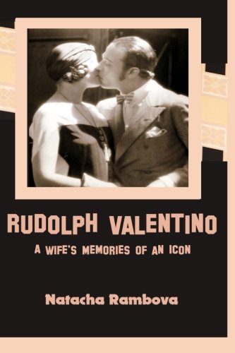 Imagen de archivo de Rudolph Valentino: A Wife's Memories of an Icon a la venta por GF Books, Inc.