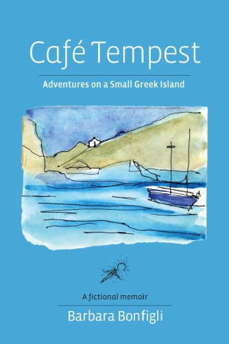 Stock image for Caf Tempest: Adventures On a Small Greek Island for sale by Open Books