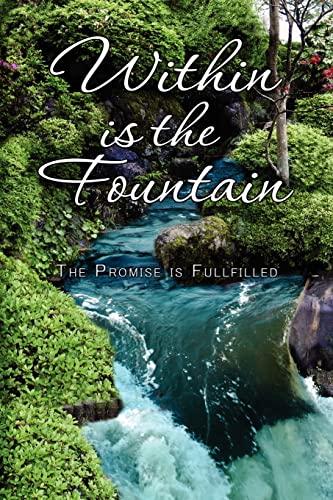 Within is the Fountain - Cynthia Chauvin, Miles Chauvin