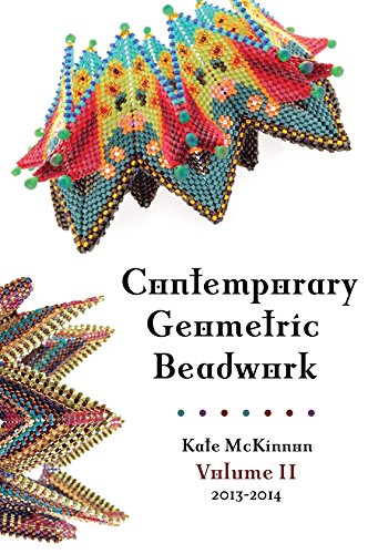 9780981646855: Contemporary Geometric Beadwork, Volume II by Kate McKinnon (2014-05-03)