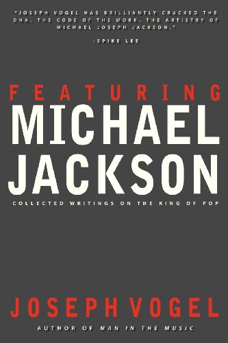 9780981650685: Featuring Michael Jackson: Collected Writings on the King of Pop