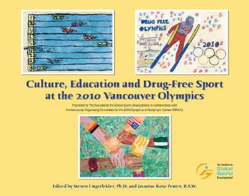 9780981654515: Culture, Education and Drug-Free Sport at the 2010 Vancouver Olympics