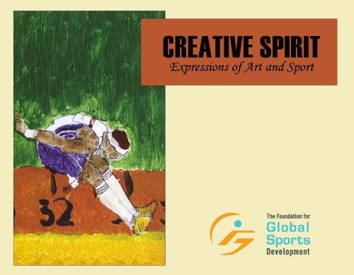 Stock image for Creative Spirit: Expressions of Art and Sport for sale by Wonder Book