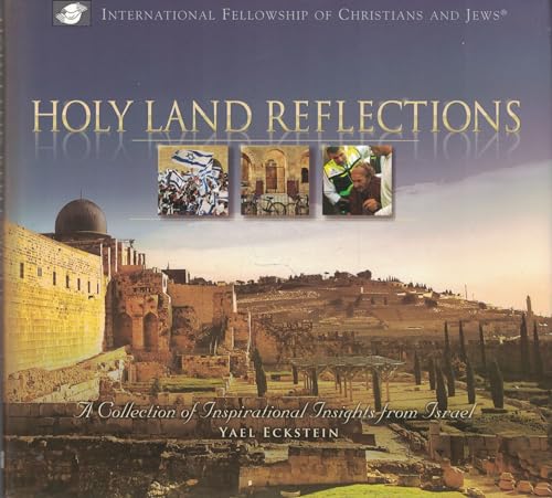 Beispielbild fr Holy Land Reflections (a Collection of Inspirational Insights from Israel) zum Verkauf von SecondSale