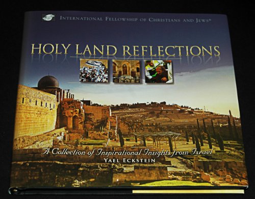 9780981657738: Title: Holy Land Reflections a Collection of Inspirationa