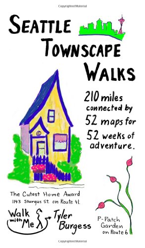 Stock image for Seattle Townscape Walks (Walk With Me guidebooks) (Volume 5) for sale by SecondSale