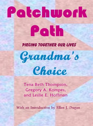 9780981664316: Title: Patchwork Path Grandmas Choice