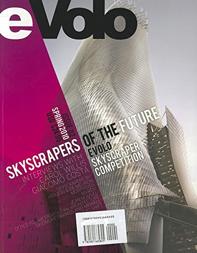 9780981665825: Evolo. Spring 2010 (Vol. 2): Skyscrapers of the Future