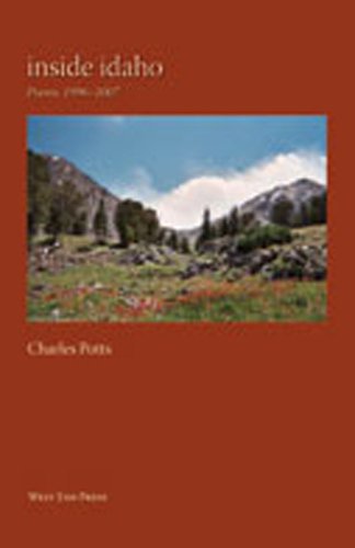 Stock image for Inside Idaho: Idaho Poems, 1996-2007 for sale by Book House in Dinkytown, IOBA