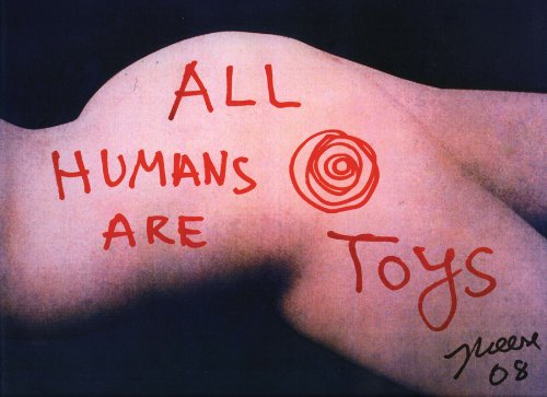 Stock image for Jonathan Meese: All Humans Are Toys for sale by Tim's Used Books  Provincetown Mass.