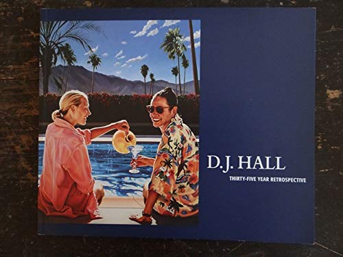 9780981674308: D.J. Hall: Thirty-Five Year Retrospective