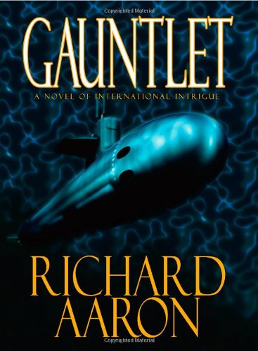 Imagen de archivo de Gauntlet: A Novel of International Intrigue a la venta por SecondSale