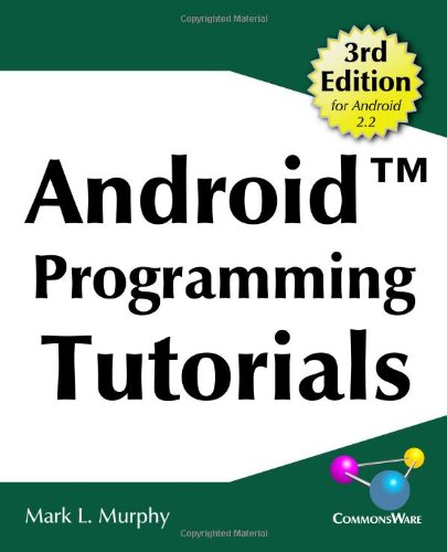 Android Programming Tutorials, 3rd Edition - Murphy, Mark L