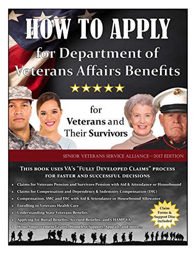 Imagen de archivo de How to Apply for Department of Veterans Affairs Benefits for Recent and Senior Veterans and Their Survivors a la venta por HPB-Red
