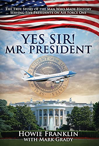 Stock image for Yes, Sir! Mr. President for sale by ThriftBooks-Atlanta