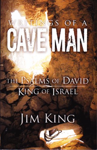 Imagen de archivo de Writings of a Caveman: The Psalms of David King of Israel a la venta por Once Upon A Time Books