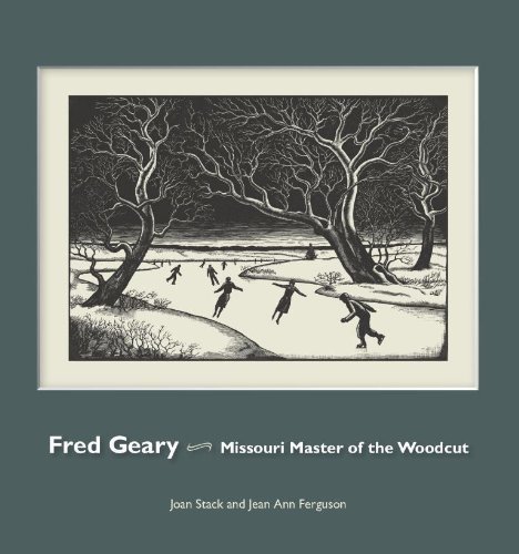 9780981693965: Fred Geary: Missouri Master of the Woodcuts by Dr. Joan Stack (2012-04-15)