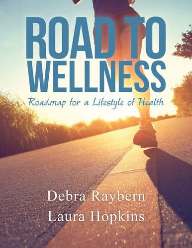 Imagen de archivo de Road to Wellness: Roadmap for a Lifestyle of Health a la venta por SecondSale