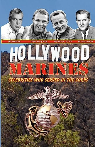 Stock image for Hollywood Marines - Celebrities Who Served in the Corps for sale by Chequered Past