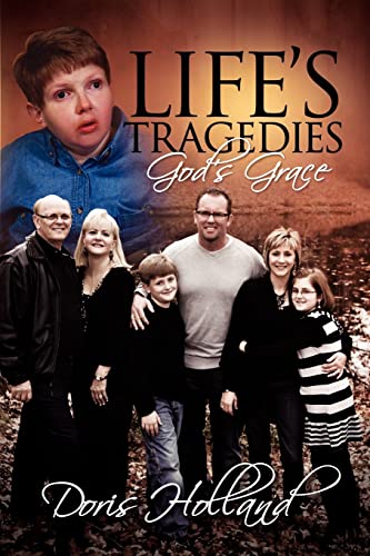 Beispielbild fr Life's Tragedies God's Grace zum Verkauf von BooksRun