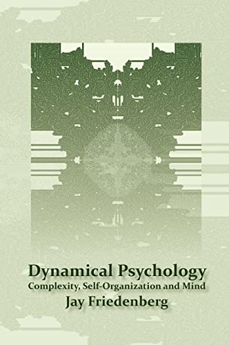 Beispielbild fr Dynamical Psychology: Complexity, Self-Organization and Mind zum Verkauf von HPB-Red