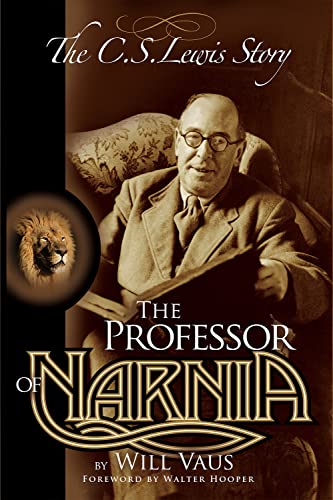 Beispielbild fr The Professor of Narnia : The C. S. Lewis Story zum Verkauf von Better World Books