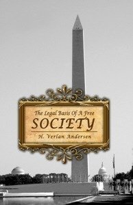 Imagen de archivo de The Legal Basis of a Free Society a la venta por Jenson Books Inc