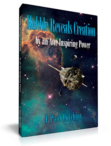 Stock image for Hubble Reveals Creation : By an Awe-Inspiring Power for sale by Better World Books