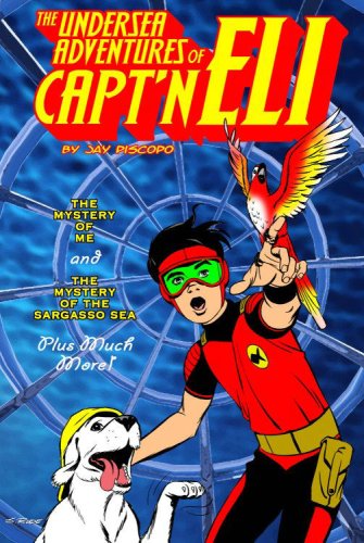 9780981713205: The Undersea Adventures of Capt'n Eli 1