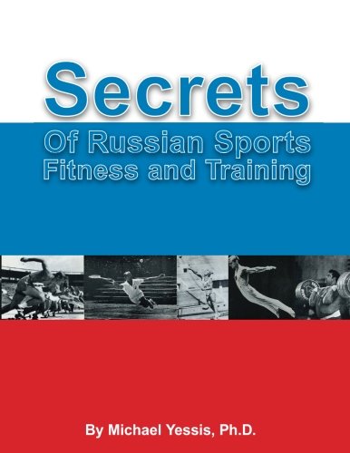 Beispielbild fr Secrets of Russian Sports Fitness and Training zum Verkauf von GF Books, Inc.