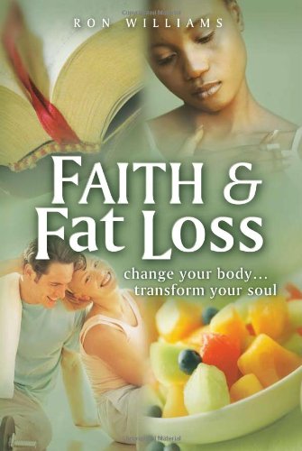 Stock image for Faith & Fat Loss (New Paperback Edition) for sale by SecondSale