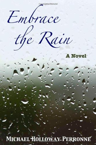 Stock image for Embrace The Rain: A Novel for sale by HPB-Movies