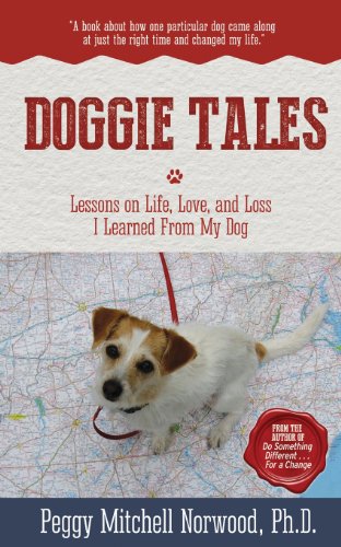 Stock image for Doggie Tales: Lessons on Life, Love, and Loss I Learned From My Dog for sale by mountain