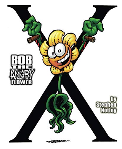 Stock image for Bob the Angry Flower: X for sale by Revaluation Books