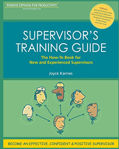 Beispielbild fr Supervisors Training Guide: The How-To Book for New and Experienced Supervisors zum Verkauf von Goodbookscafe