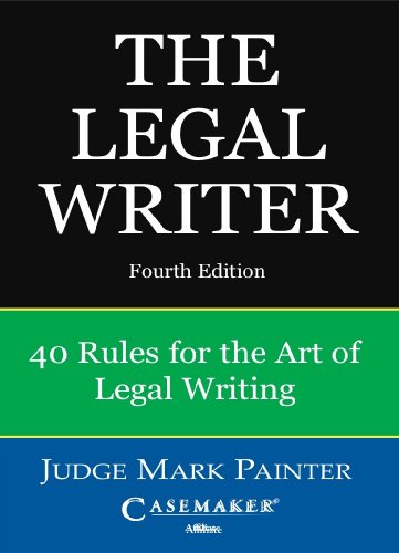 Beispielbild fr Legal Writer: 40 Rules for the Art of Legal Writing zum Verkauf von BooksRun
