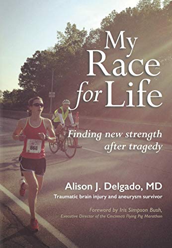 Stock image for My Race for Life: Finding new Strength after Tragedy for sale by HPB-Emerald