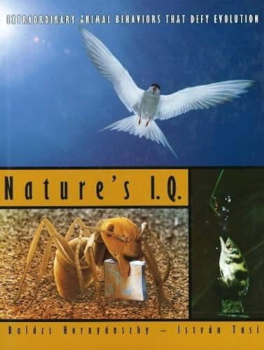 Immagine dell'editore per Nature' s I.Q.: Extraordinary Animal Behaviors That Defy Evolution venduto da WorldofBooks