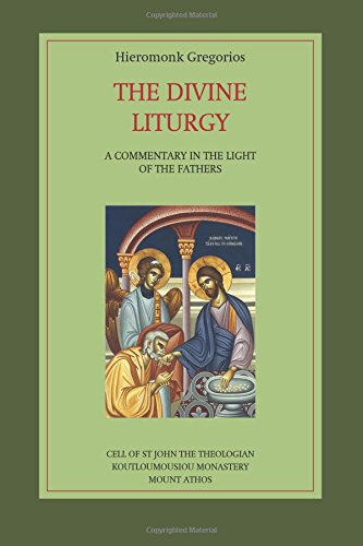 Stock image for The Divine Liturgy: A Commentary in the Light of the Fathers for sale by HPB-Red