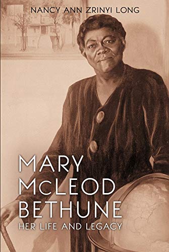 Beispielbild fr Mary McLeod Bethune: Her Life and Legacy zum Verkauf von SecondSale