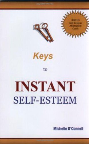 Stock image for Keys to Instant Self-Esteem for sale by ThriftBooks-Dallas