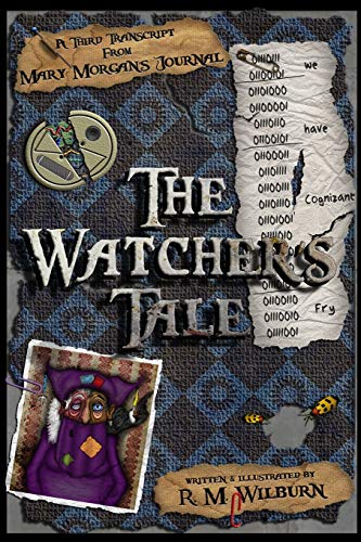 Imagen de archivo de The Watcher's Tale: Mary Morgan's Journal Book 3 a la venta por ThriftBooks-Atlanta