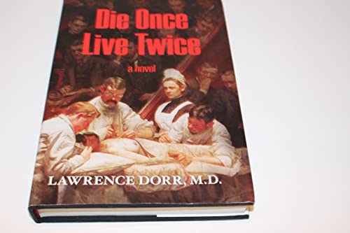 Beispielbild fr Die Once Live Twice zum Verkauf von Better World Books