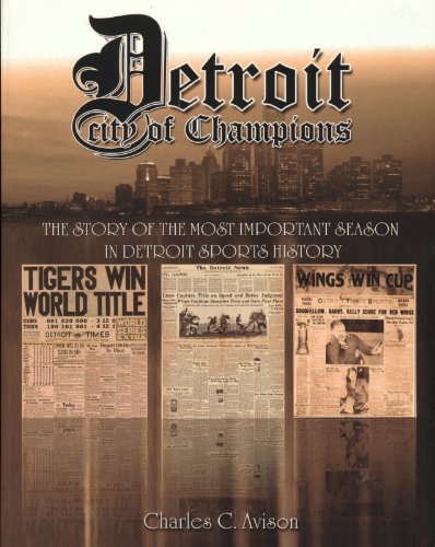 Beispielbild fr Detroit City of Champions : The Story of the Most Important Season in Detroit Sports History zum Verkauf von Better World Books