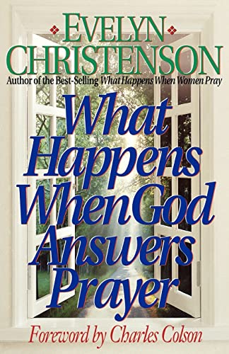 Stock image for What Happens When God Answers Prayer for sale by St Vincent de Paul of Lane County