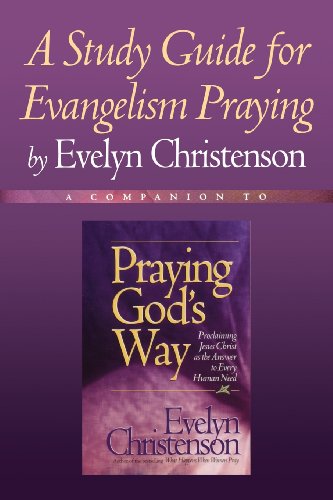 Stock image for A Study Guide for Evangelism Praying for sale by ZBK Books