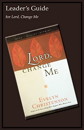 9780981746791: Lord, Change Me Leader's Guide